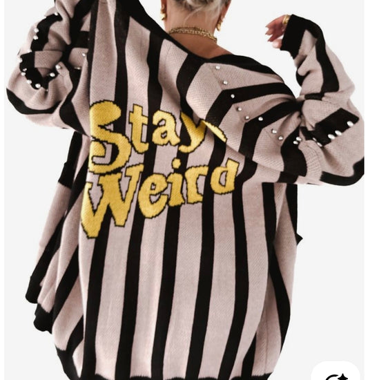 Stay Weird cardigan
